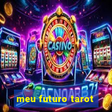 meu futuro tarot